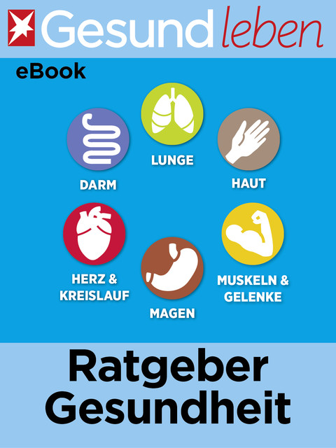 stern GESUND LEBEN eBook: Ratgeber Gesundheit, 