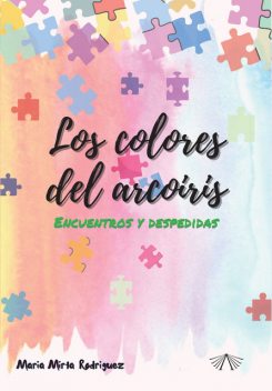 Los colores del arcoiris, María Dolores Rodríguez