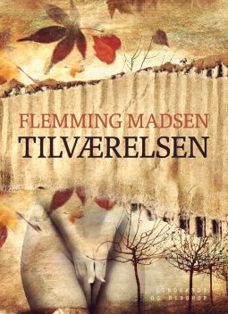 Tilværelsen, Flemming Madsen Flemming Madsen