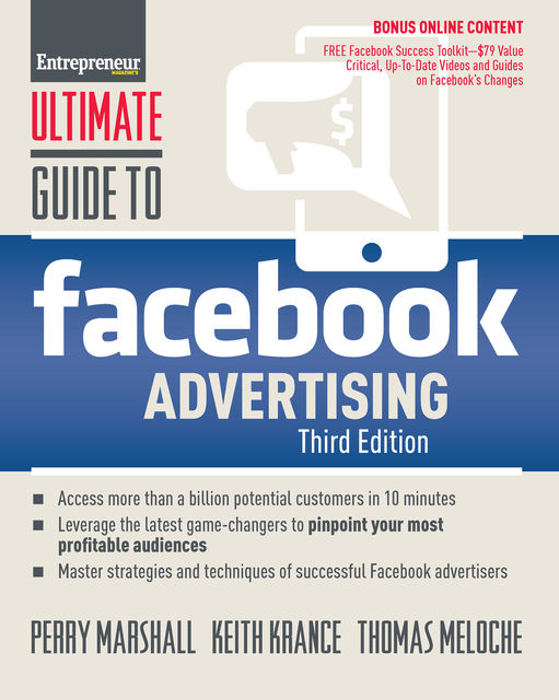 Ultimate Guide to Facebook Advertising, Perry Marshall, Thomas Meloche, Keith Krance