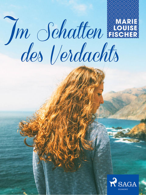 Im Schatten des Verdachts, Marie Louise Fischer