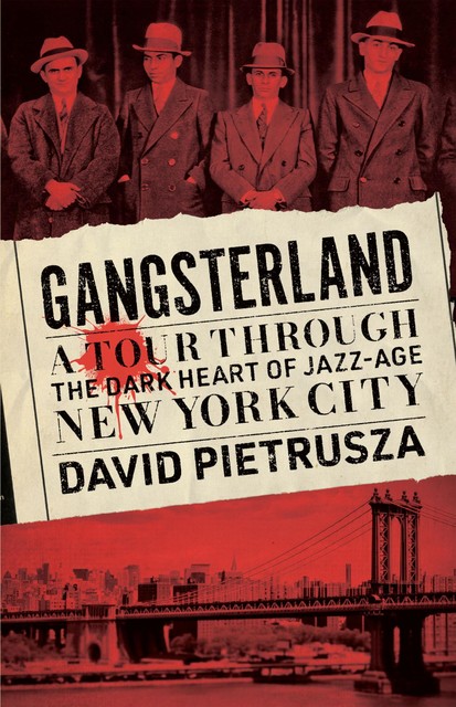 Gangsterland, David Pietrusza