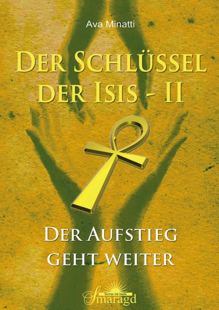 Der Schlüssel der Isis 2, Ava Minatti