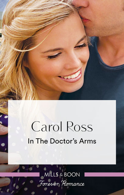 In the Doctor's Arms, Ross Carol