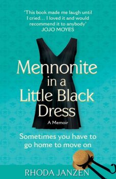 Mennonite in a Little Black Dress, Rhoda Janzen