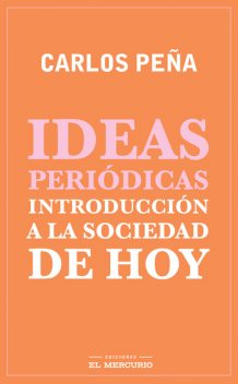 Ideas periódicas, Carlos Peña