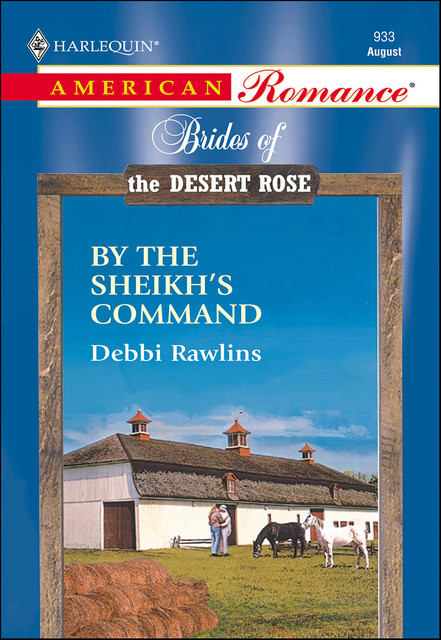 By The Sheikh's Command, Debbi Rawlins