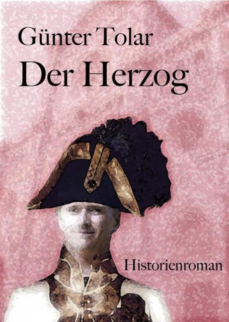 Der Herzog, Günter Tolar