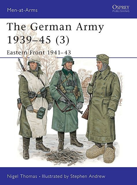 The German Army 1939–45 (3), Nigel Thomas