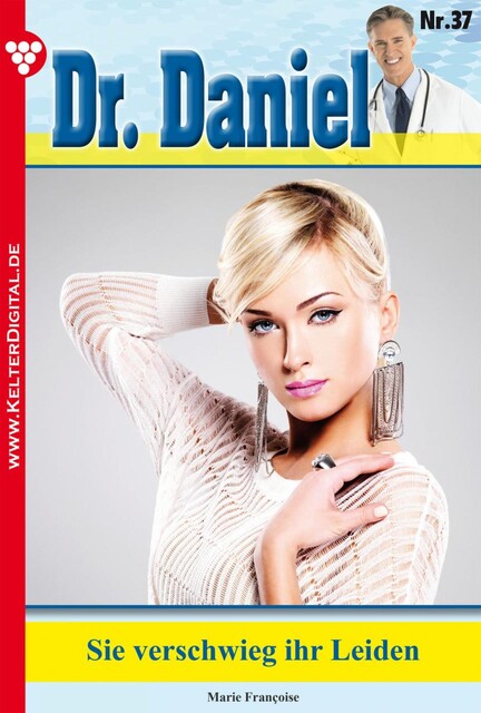 Dr. Daniel Classic 37 – Arztroman, Marie Françoise