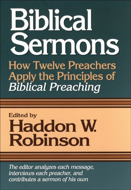 Biblical Sermons, Haddon Robinson