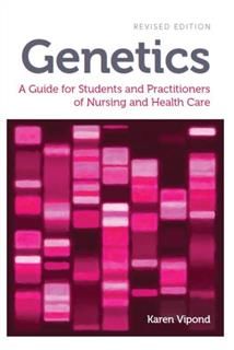 Genetics, revised edition, Karen Vipond