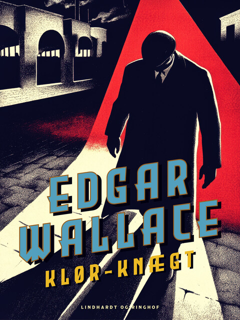 Klør–Knægt, Edgar Wallace