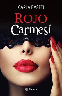 Rojo Carmesí, Carla Baseti