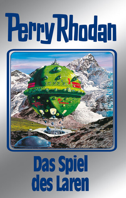 Perry Rhodan 87: Das Spiel des Laren (Silberband), William Voltz, H.G. Francis, Ernst Vlcek, Clark Darlton, H.G. Ewers