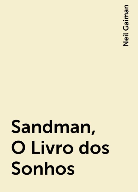 Sandman, O Livro dos Sonhos, Neil Gaiman