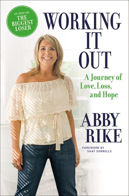 Working It Out, Abby Rike