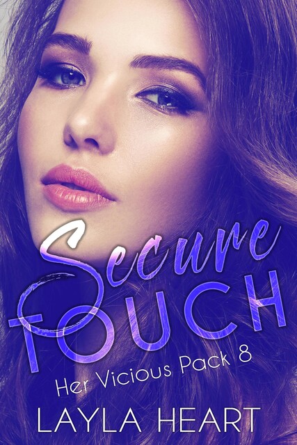 Secure Touch, Layla Heart