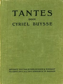 Tantes, Cyriel Buysse