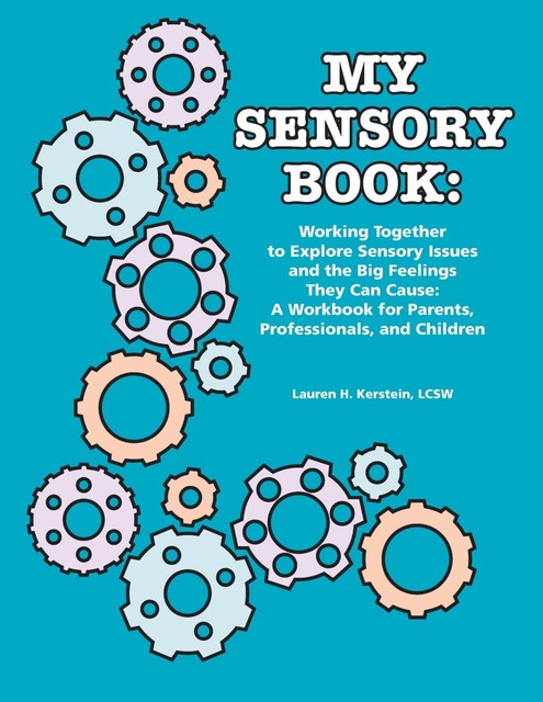 My Sensory Book, Lauren H. Kerstein