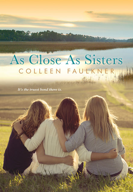 As Close As Sisters, Faulkner