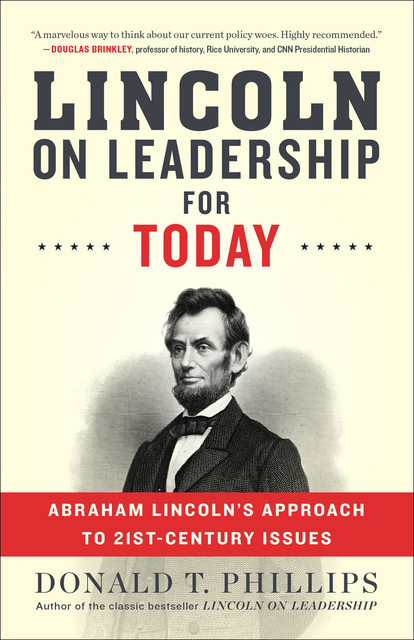 Lincoln on Leadership for Today, Donald T. Phillips