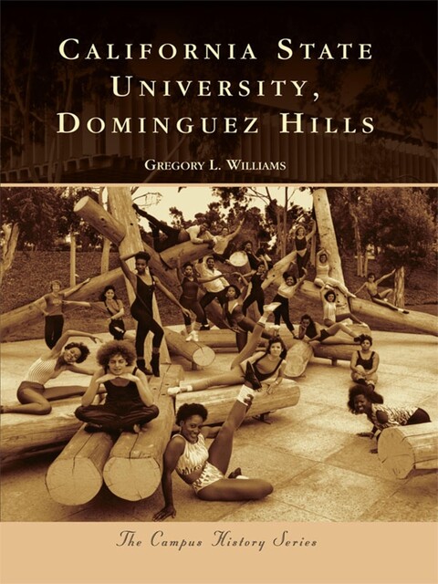 California State University, Dominguez Hills, Gregory L. Williams