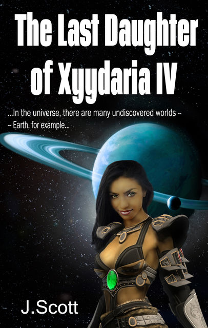 The Last Daughter of Xyydaria IV, Scott