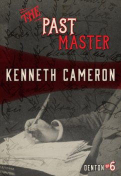 The Past Master, Kenneth Cameron