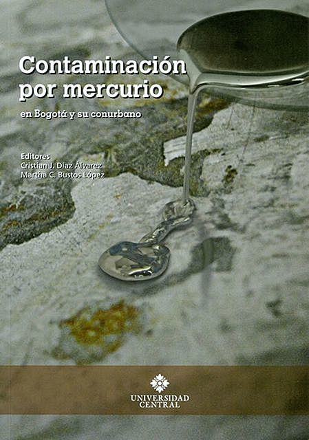 Contaminación por mercurio en Bogotá y su conurbano, Cristián Julián Díaz Álvarez