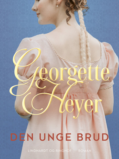 Den unge brud, Georgette Heyer