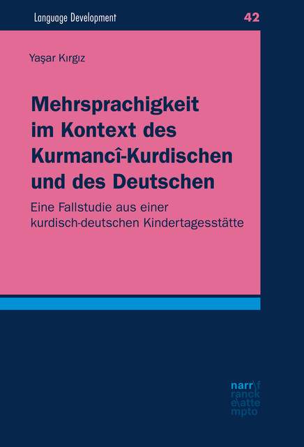 Mehrsprachigkeit im Kontext des Kurmancî-Kurdischen und des Deutschen, Yasar Kirgiz