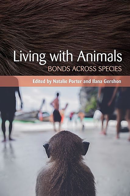 Living with Animals, Ilana Gershon, Natalie Porter