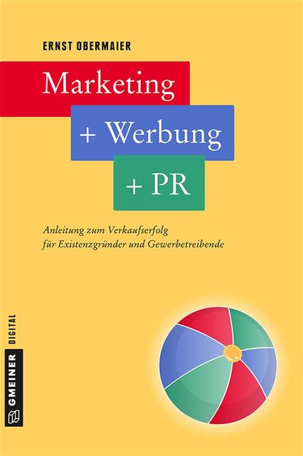 Marketing + Werbung + PR, Ernst Obermaier