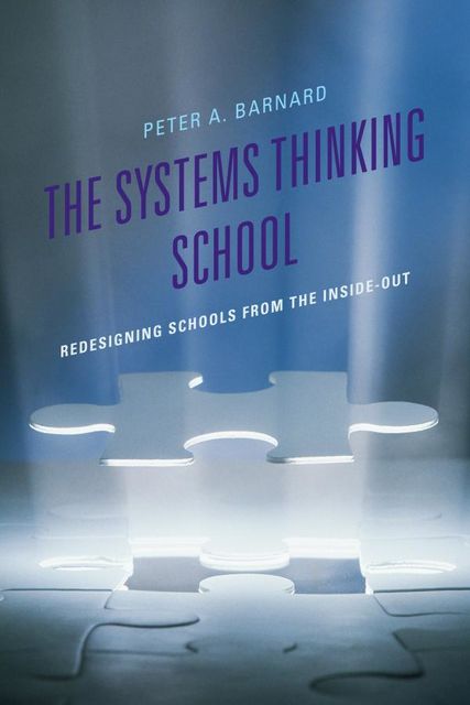The Systems Thinking School, Peter A.Barnard