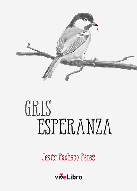Gris Esperanza, Jesús Pérez
