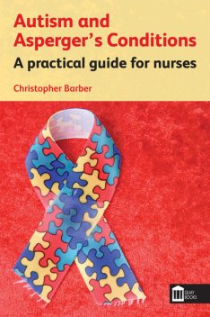 Autism and Asperger's Conditions, Christopher Barber