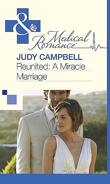 Reunited: A Miracle Marriage, Judy Campbell