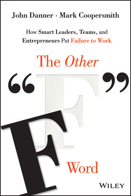 The Other “F” Word, John Danner, Mark Coopersmith