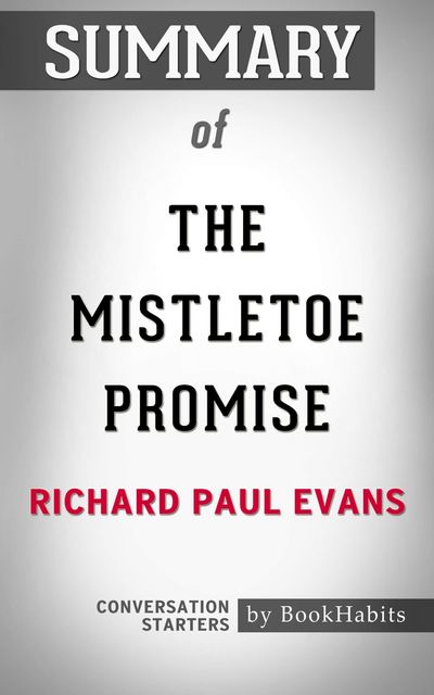 Summary of The Mistletoe Promise, Paul Adams