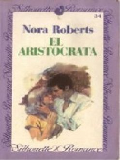 El Aristócrata, Nora Roberts