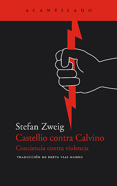 Castellio contra Calvino, Stefan Zweig