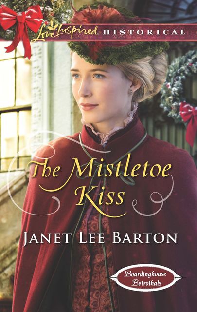 The Mistletoe Kiss, Janet Lee Barton