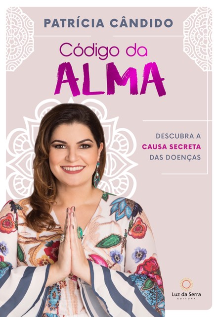 Código da Alma, Patrícia Cândido