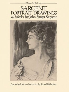 Sargent Portrait Drawings, John Singer Sargent