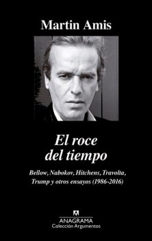 El roce del tiempo, Martin Amis