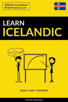 Learn Icelandic – Quick / Easy / Efficient, Pinhok Languages