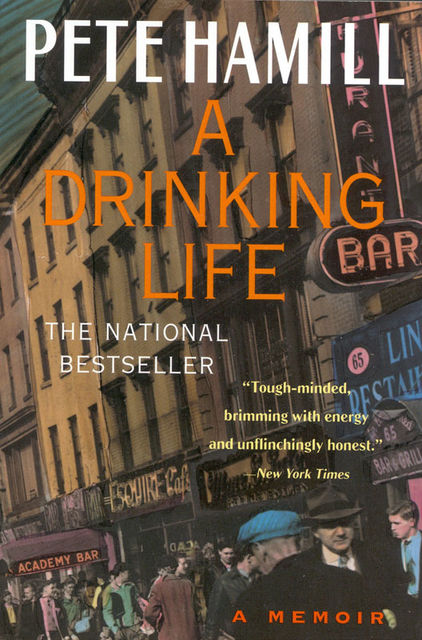 A Drinking Life, Pete Hamill