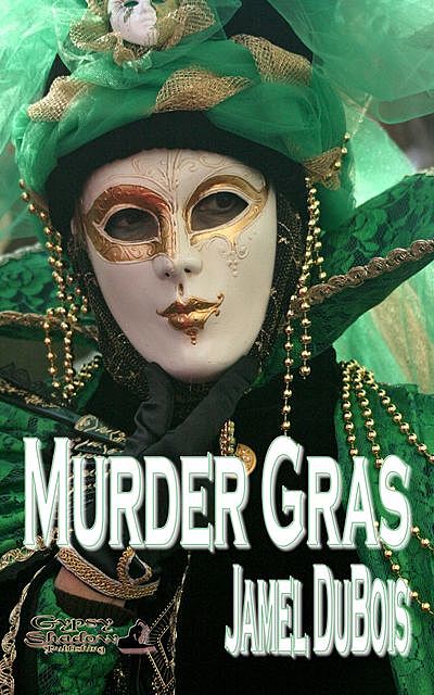 Murder Gras, Jamel DuBois
