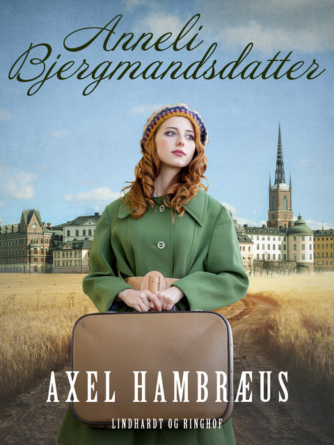 Anneli Bjergmandsdatter, Axel Hambræus